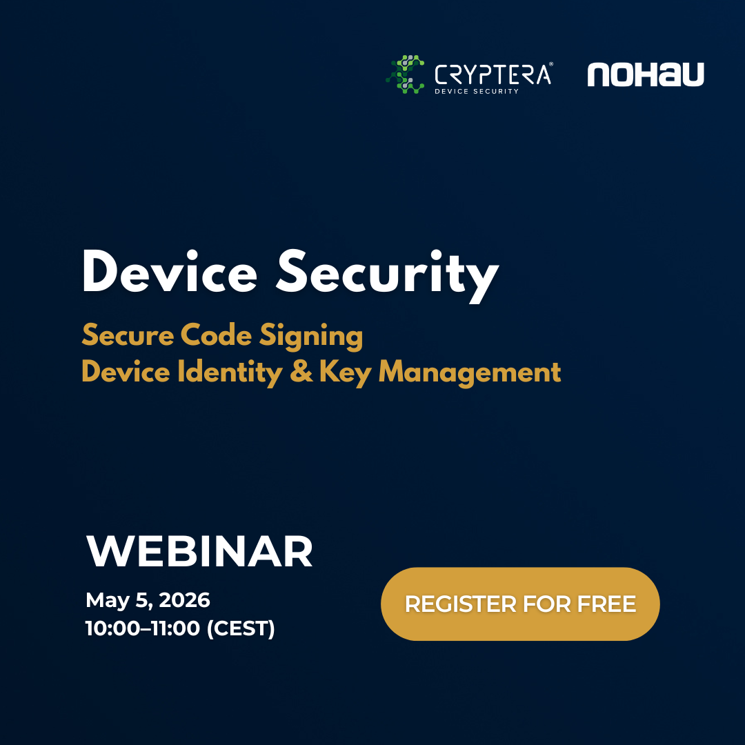 Webinar: Device Security - Secure Code Signing, Device Identity and Key Management