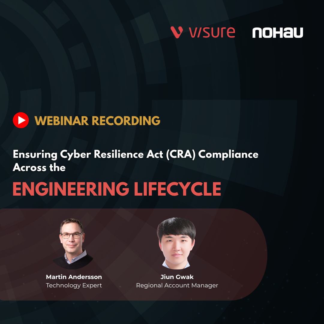 Ensuring Cyber Resilience Act (CRA) Compliance Across the Engineering Lifecycle - Watch the webinar on demand