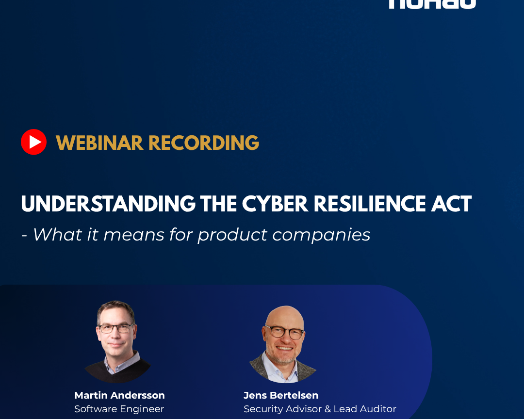Understanding the Cyber Resilience Act: Watch the webinar on demand