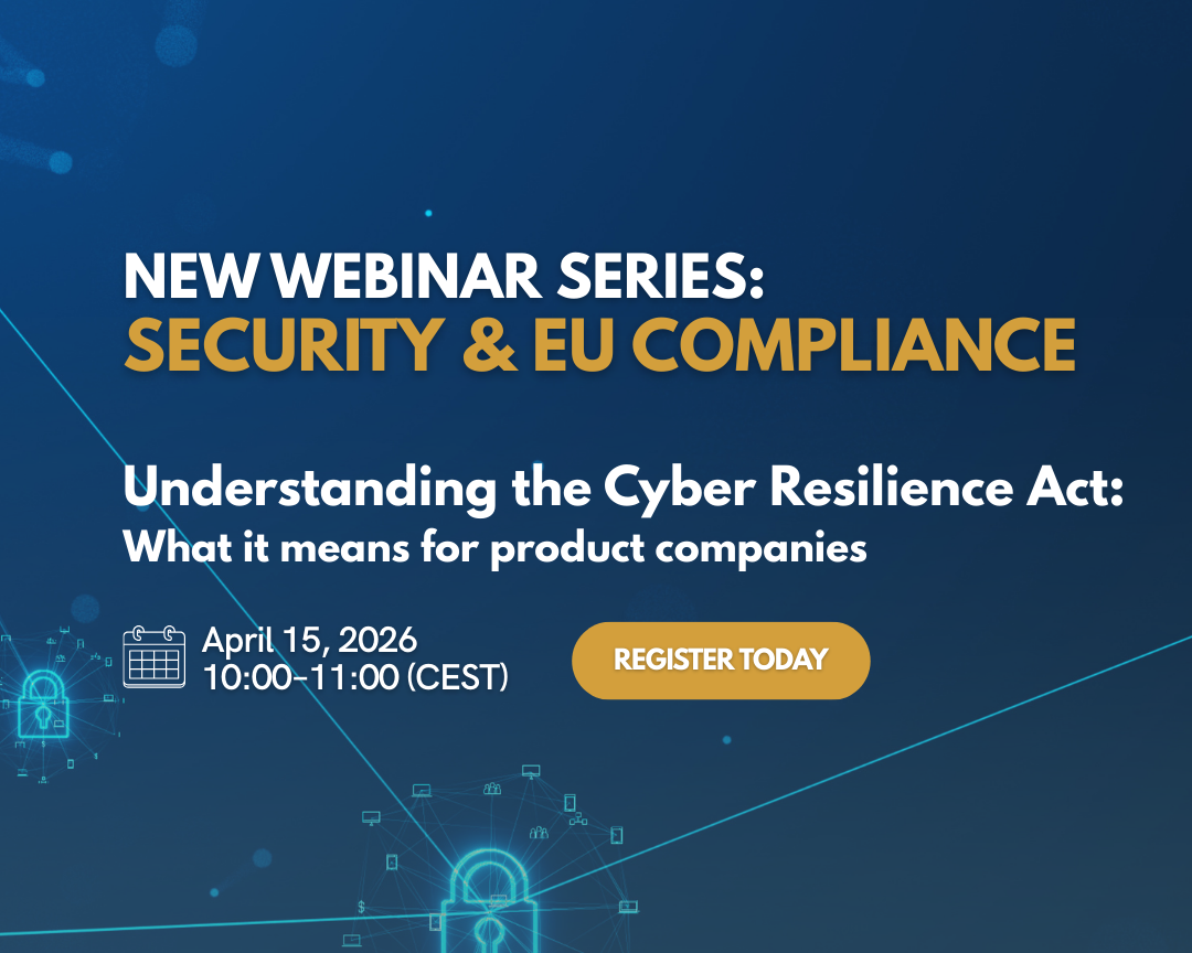 Webinar: Understanding the Cyber Resilience Act - What it means for product companies