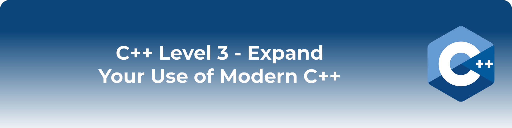 C++ Level 3 - Expand Your Use of Modern C++